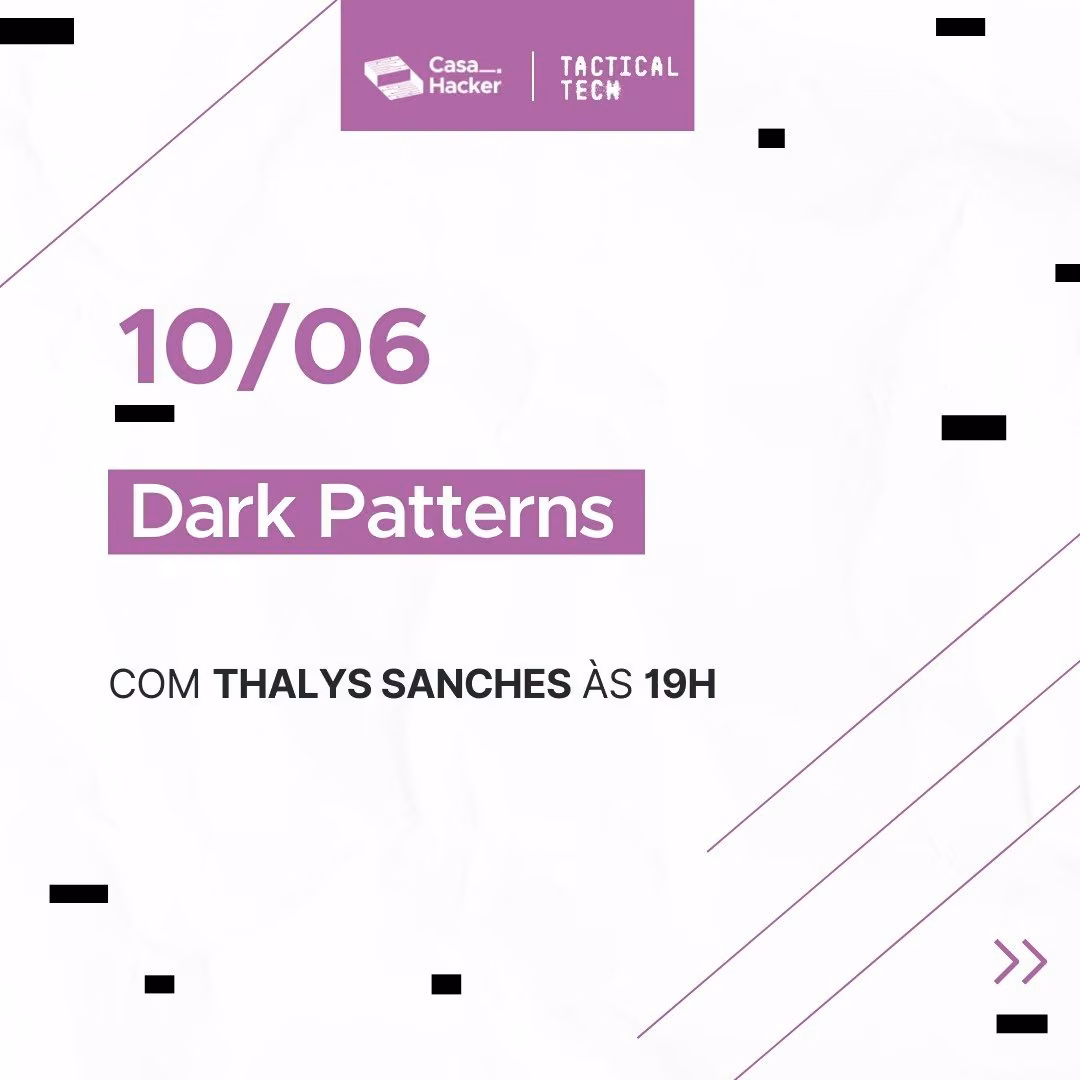 Arte de divulgação do evento Dark patterns: Padrões ocultos do mau em ux