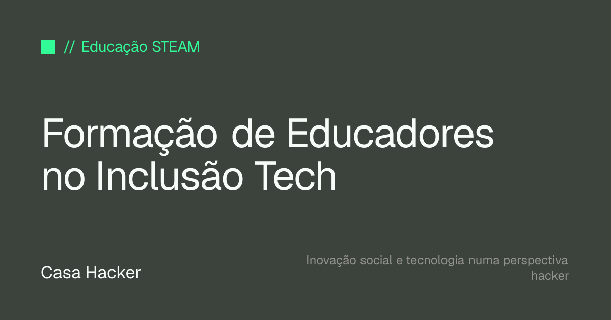 Formação de Educadores no Inclusão Tech